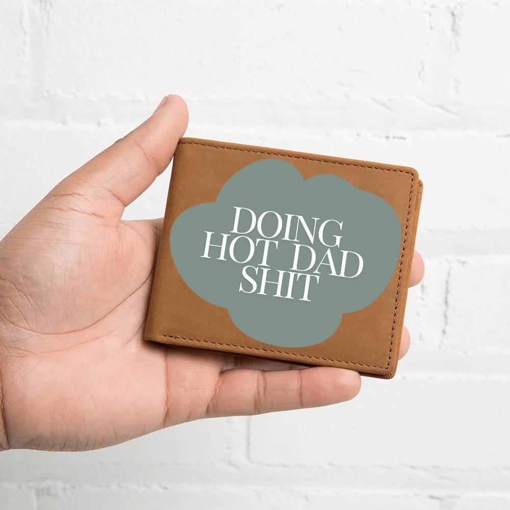 "Hot Dad Shit" Leather Wallet