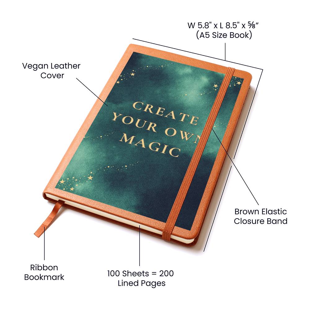"Create Your Own Magic" Vegan Leather Journal