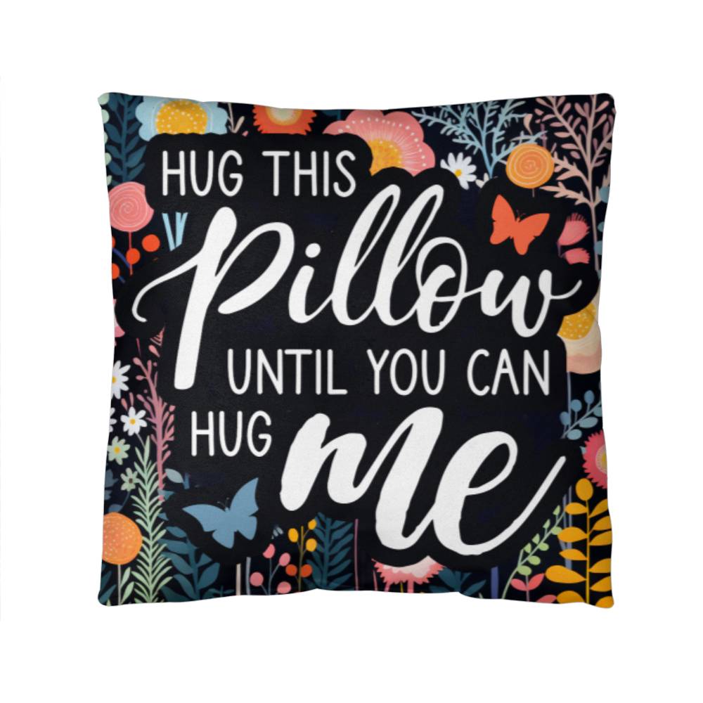 Hug This Pillow