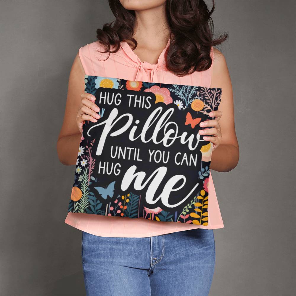 Hug This Pillow
