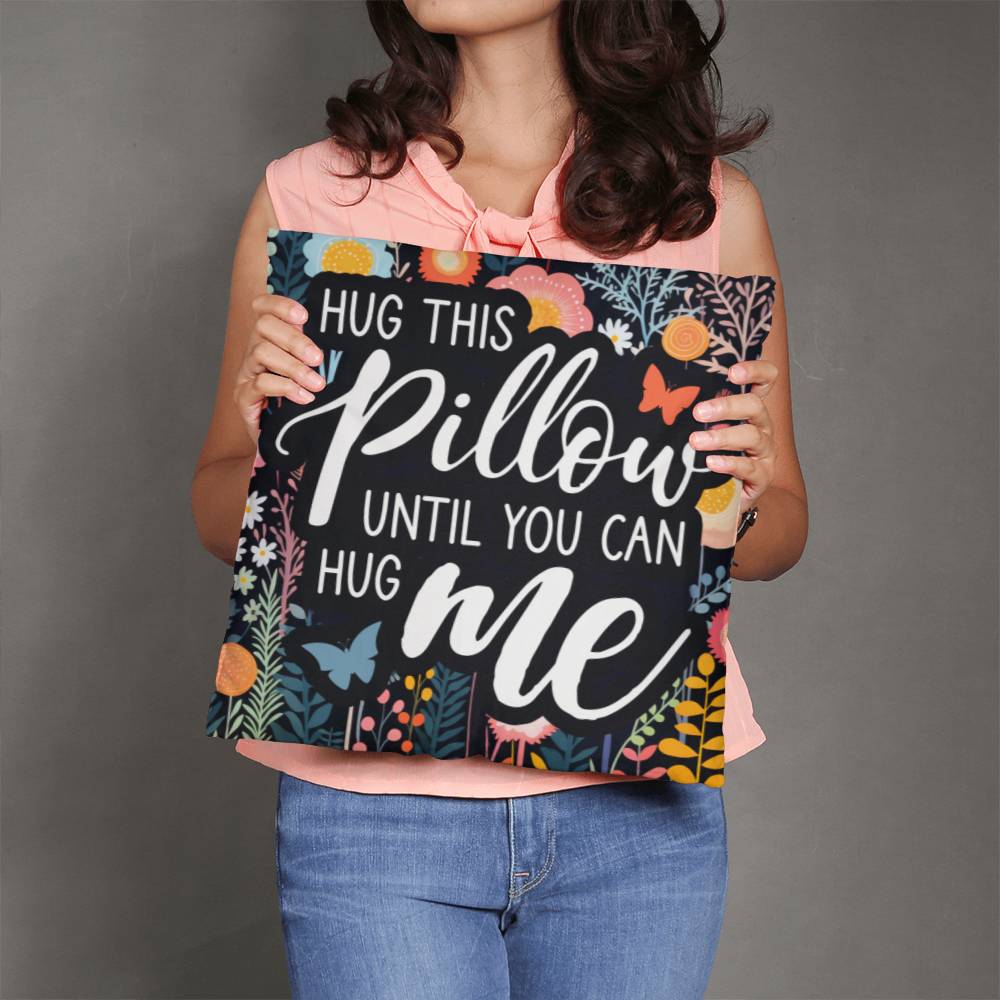Hug This Pillow