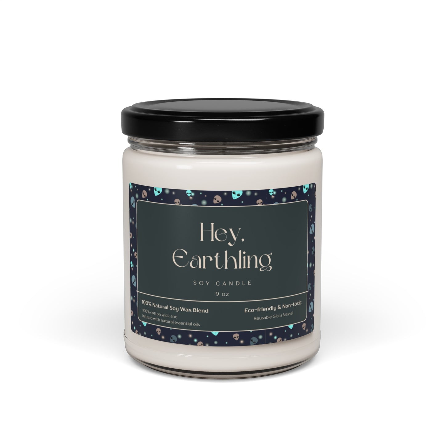 "Hey Earthling" Soy Candle
