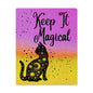 Keep It Magical Metal Print