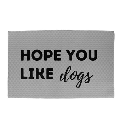 Hope You Like Dogs Mat